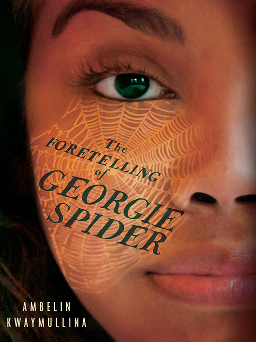 Cover image for The Foretelling of Georgie Spider